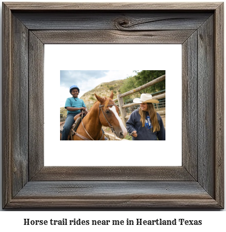 horse trail rides near me in Heartland, Texas